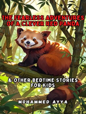 cover image of The Fearless Adventures of a Clever Red Panda